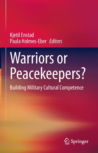 Warriors or Peacekeepers?: Building Military Cultural Competence