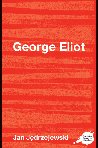 George Eliot (Routledge Guides to Literature)