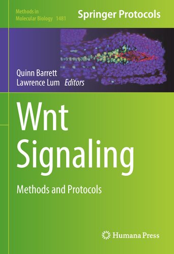 Wnt Signaling: Methods and Protocols (Methods in Molecular Biology, 1481)