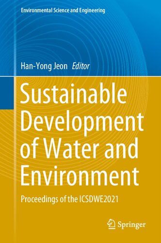 Sustainable Development of Water and Environment: Proceedings of the ICSDWE2021 (Environmental Science and Engineering)