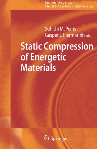 Static Compression of Energetic Materials (Shock Wave and High Pressure Phenomena)