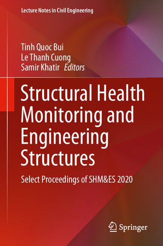 Structural Health Monitoring and Engineering Structures: Select Proceedings of SHM&ES 2020 (Lecture Notes in Civil Engineering, 148)