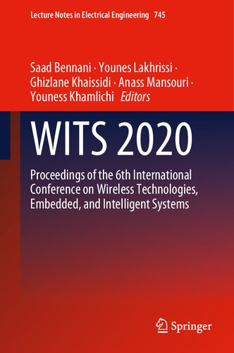 WITS 2020: Proceedings of the 6th International Conference on Wireless Technologies, Embedded, and Intelligent Systems (Lecture Notes in Electrical Engineering, 745)