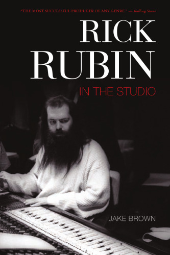 Rick Rubin: In the Studio