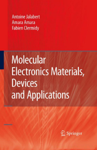 Molecular Electronics Materials, Devices and Applications