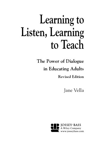 Learning to Listen, Learning to Teach: The Power of Dialogue in Educating Adults