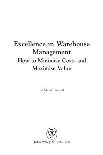 Excellence in Warehouse Management: How to Minimise Costs and Maximise Value