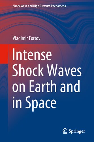 Intense Shock Waves on Earth and in Space (Shock Wave and High Pressure Phenomena)