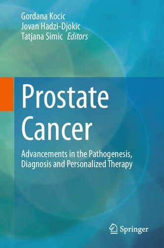 Prostate Cancer: Advancements in the Pathogenesis, Diagnosis and Personalized Therapy