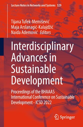 Interdisciplinary Advances in Sustainable Development: Proceedings of the BHAAAS International Conference on Sustainable Development -ICSD 2022 (Lecture Notes in Networks and Systems)