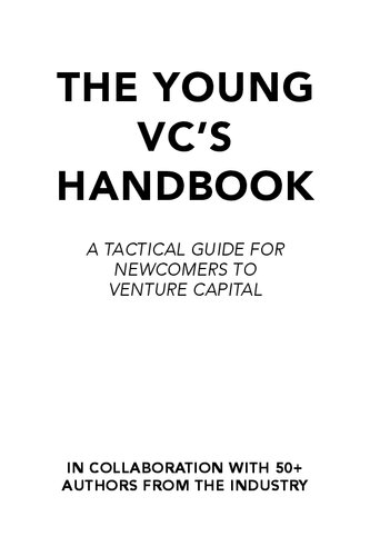 The Young VC's Handbook: A tactical guide for newcomers to venture capital