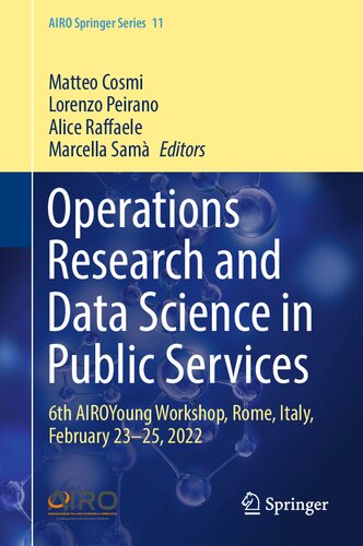 Operations Research and Data Science in Public Services: 6th AIROYoung Workshop, Rome, Italy, February 23–25, 2022 (AIRO Springer Series, 11)