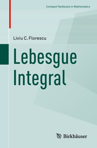 Lebesgue Integral (Compact Textbooks in Mathematics)