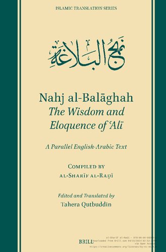 Nahj al-Balaghah, The Wisdom and Eloquence of Ali (parallel english arabic text)