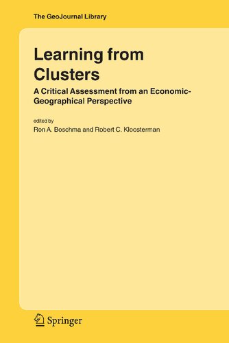 Learning from Clusters: A Critical Assessment from an Economic-Geographical Perspective (GeoJournal Library, 80)