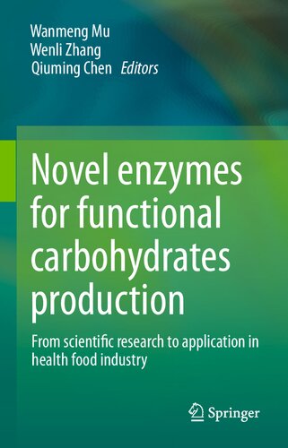 Novel enzymes for functional carbohydrates production: From scientific research to application in health food industry