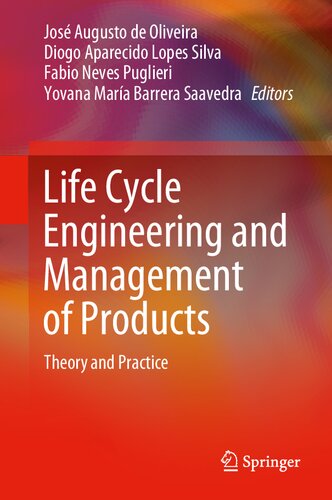 Life Cycle Engineering and Management of Products: Theory and Practice