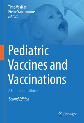 Pediatric Vaccines and Vaccinations: A European Textbook