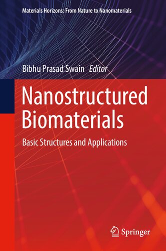 Nanostructured Biomaterials: Basic Structures and Applications (Materials Horizons: From Nature to Nanomaterials)