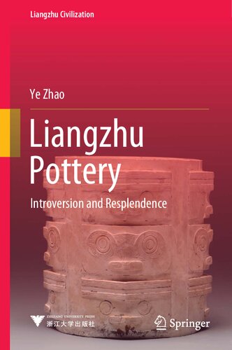 Liangzhu Pottery: Introversion and Resplendence (Liangzhu Civilization)