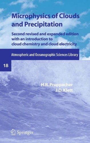 Microphysics of Clouds and Precipitation (Atmospheric and Oceanographic Sciences Library)