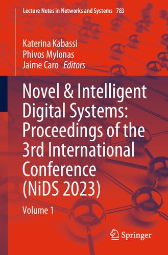 Novel & Intelligent Digital Systems: Proceedings of the 3rd International Conference (NiDS 2023): Volume 1 (Lecture Notes in Networks and Systems)