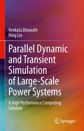 Parallel Dynamic and Transient Simulation of Large-Scale Power Systems: A High Performance Computing Solution