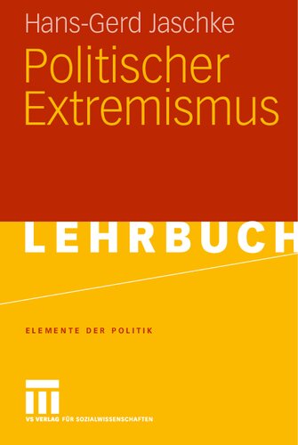 Politischer Extremismus (Elemente der Politik) (German Edition)