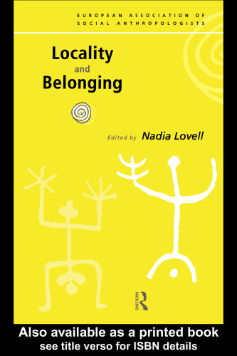 Locality and Belonging (European Association of Social Anthroploogists)