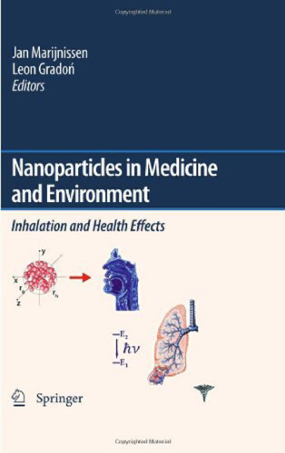 Nanoparticles in medicine and environment: Inhalation and health effects