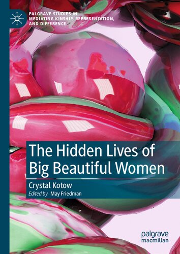 The Hidden Lives of Big Beautiful Women