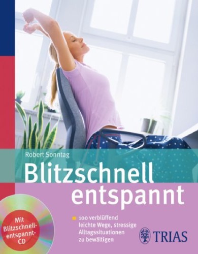 Blitzschnell entspannt