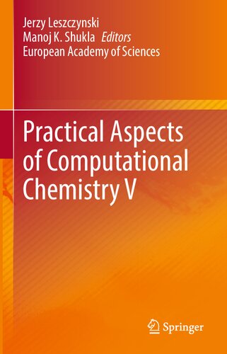 Practical Aspects of Computational Chemistry V (Practical Aspects of Computational Chemistry, 5)