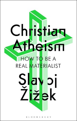 Christian Atheism: How to be a Real Materialist