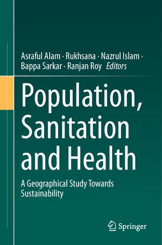 Population, Sanitation and Health: A Geographical Study Towards Sustainability