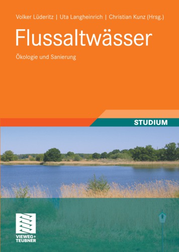 Flussaltwasser: Bewertung, Schutz, Sanierung und Renaturierung