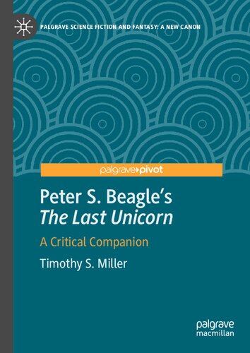 Peter S. Beagle's “The Last Unicorn”: A Critical Companion