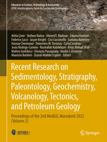 Recent Research on Sedimentology, Stratigraphy, Paleontology, Geochemistry, Volcanology, Tectonics, and Petroleum Geology: Proceedings of the 2nd ... in Science, Technology & Innovation)