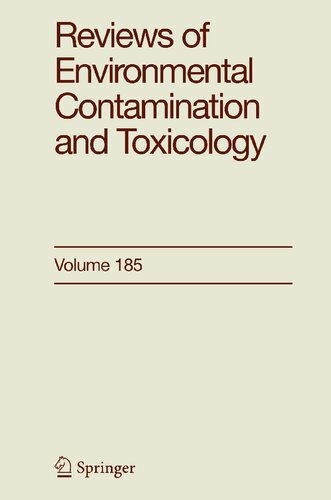 Reviews of Environmental Contamination and Toxicology 185