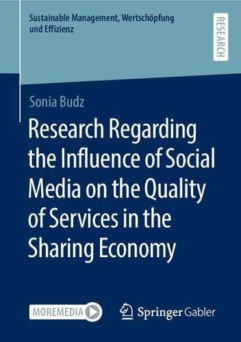 Research Regarding the Influence of Social Media on the Quality of Services in the Sharing Economy (Sustainable Management, Wertschöpfung und Effizienz)