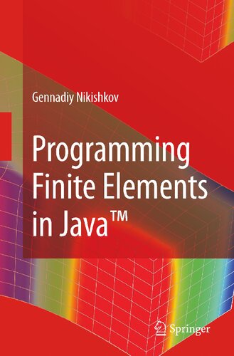 Programming Finite Elements in Java™