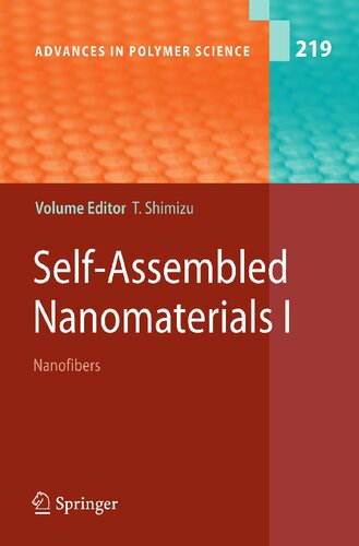 Self-Assembled Nanomaterials I: Nanofibers (Advances in Polymer Science, 219)