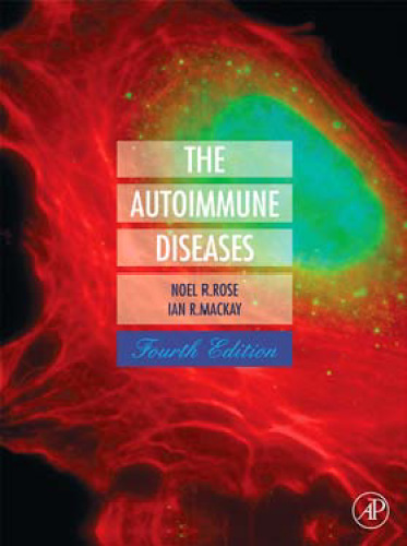 The Autoimmune Diseases, Fourth Edition