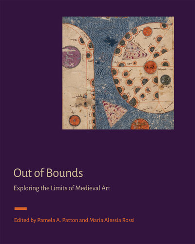 Out of Bounds: Exploring the Limits of Medieval Art (Signa: Papers of the Index of Medieval Art at Princeton University)