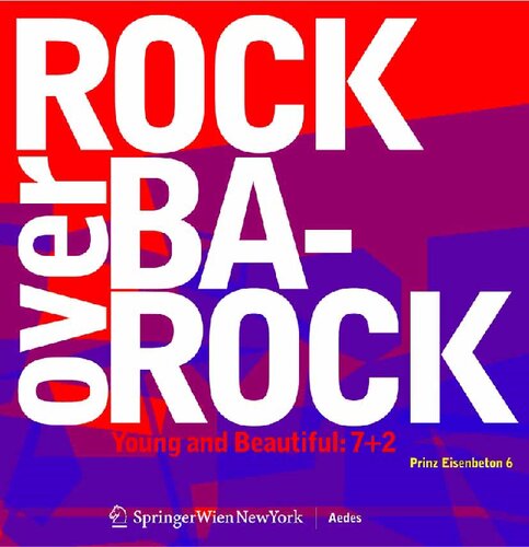 Prinz Eisenbeton 6: Rock over Barock: Young and Beautiful: 7+2 (German and English Edition) (No. 6)