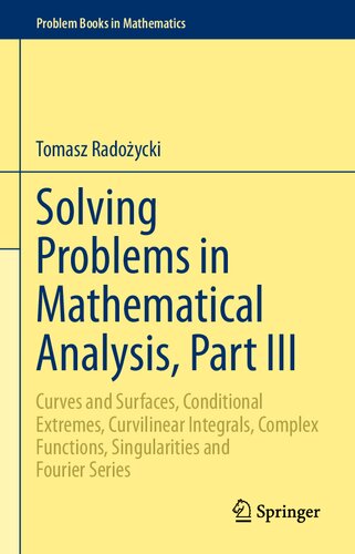 Solving Problems in Mathematical Analysis, Part III (Problem Books in Mathematics)