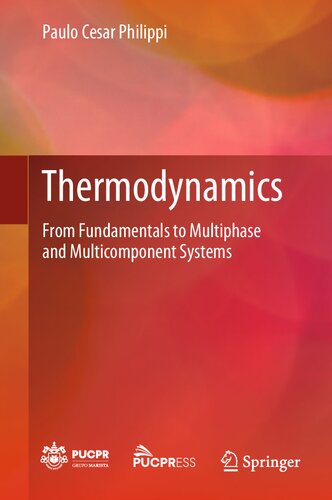 Thermodynamics: From Fundamentals to Multiphase and Multicomponent Systems