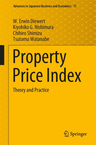 Property Price Index: Theory and Practice (Advances in Japanese Business and Economics, 11)