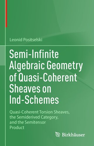 Semi-Infinite Algebraic Geometry of Quasi-Coherent Sheaves on Ind-Schemes: Quasi-Coherent Torsion Sheaves, the Semiderived Category, and the Semitensor Product