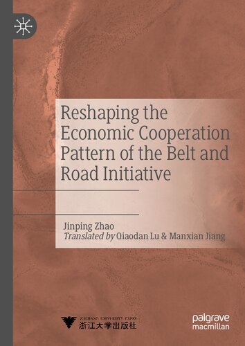 Reshaping the Economic Cooperation Pattern of the Belt and Road Initiative